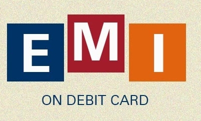 EMI on Debit Cards
